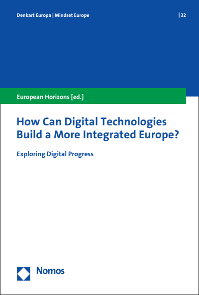 Cover des Buchs: How Can Digital Technologies Build a More Integrated Europe?