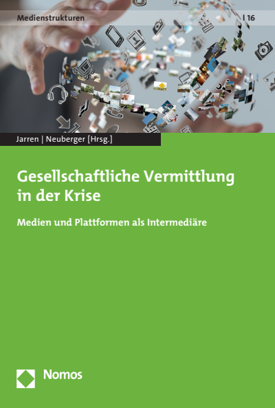 Cover des Buchs: Gesellschaftliche Vermittlung in der Krise