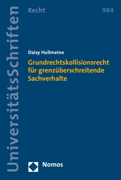 Cover des Buchs: Grundrechtskollisionsrecht für grenzüberschreitende Sachverhalte