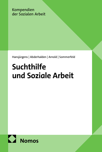 Cover des Buchs: Suchthilfe und Soziale Arbeit