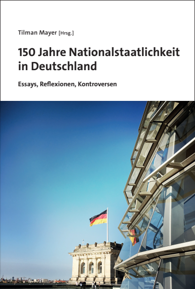 Cover des Buchs: 150 Jahre Nationalstaatlichkeit in Deutschland
