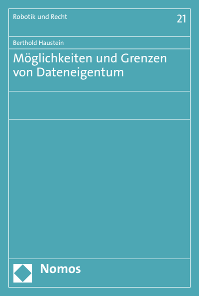 Cover des Buchs: Möglichkeiten und Grenzen von Dateneigentum