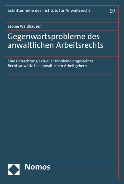 Cover des Buchs: Gegenwartsprobleme des anwaltlichen Arbeitsrechts
