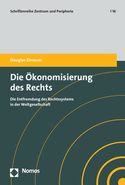 Cover des Buchs: Die Ökonomisierung des Rechts