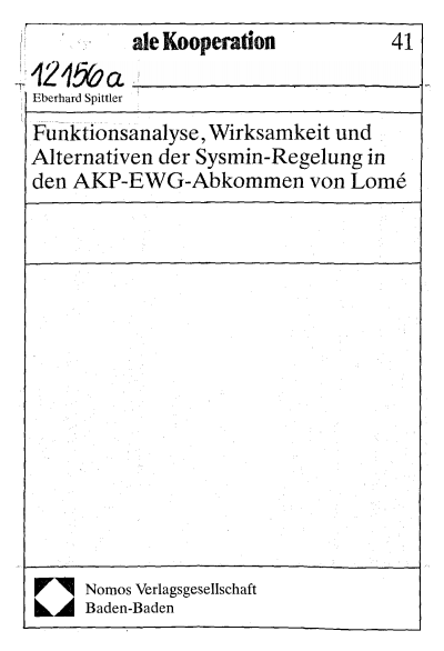 Cover des Buchs: Funktionsanalyse, Wirksamkeit und Alternativen der Sysmin-Regelung in den AKP-EWG-Abkommen von Lomé