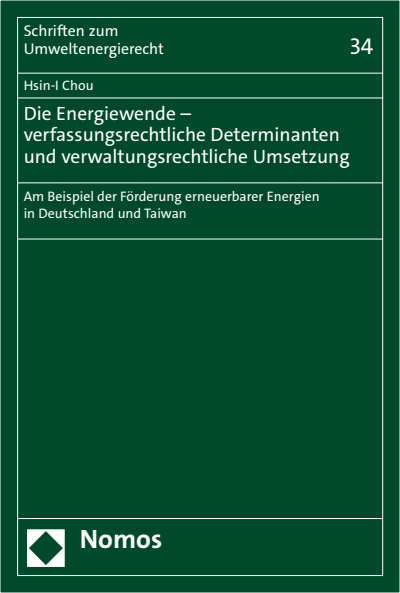 Cover of book: Die Energiewende – verfassungsrechtliche Determinanten und verwaltungsrechtliche Umsetzung