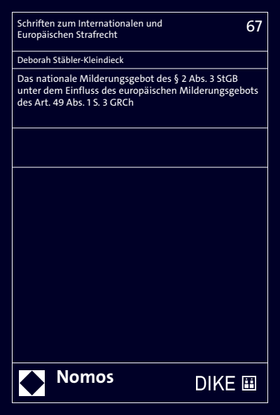 Cover des Buchs: Das nationale Milderungsgebot des § 2 Abs. 3 StGB unter dem Einfluss des europäischen Milderungsgebots des Art. 49 Abs. 1 S. 3 GRCh