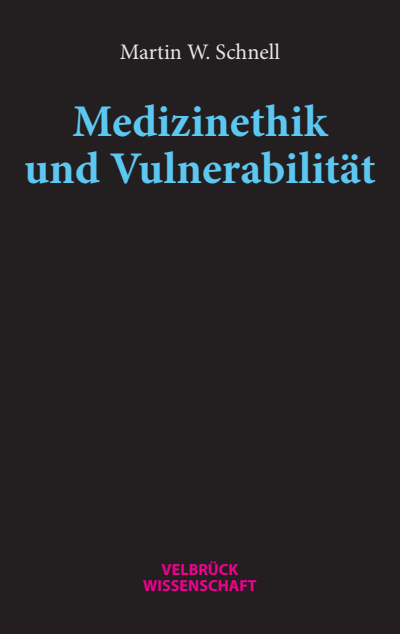 Cover of book: Medizinethik und Vulnerabilität