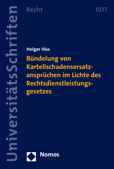 Cover of book: Bündelung von Kartellschadensersatzansprüchen im Lichte des Rechtsdienstleistungsgesetzes