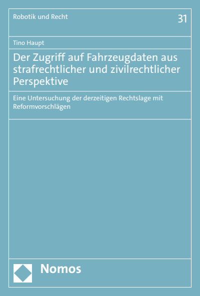 Cover des Buchs: Der Zugriff auf Fahrzeugdaten aus strafrechtlicher und zivilrechtlicher Perspektive