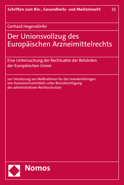 Cover des Buchs: Der Unionsvollzug des Europäischen Arzneimittelrechts