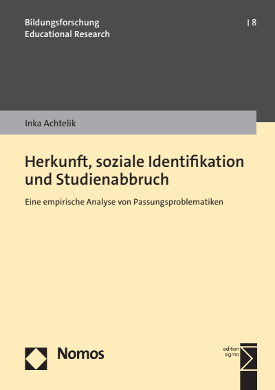 Cover des Buchs: Herkunft, soziale Identifikation und Studienabbruch