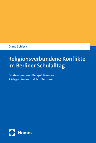 Cover des Buchs: Religionsverbundene Konflikte im Berliner Schulalltag