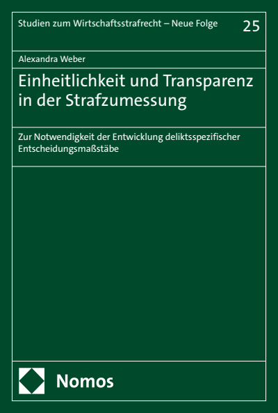 Cover of book: Einheitlichkeit und Transparenz in der Strafzumessung