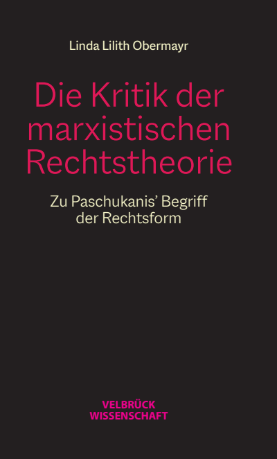 Cover des Buchs: Die Kritik der marxistischen Rechtstheorie