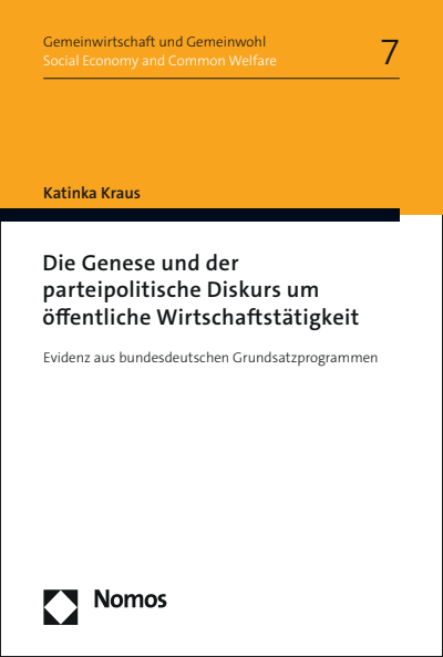 Cover des Buchs: Die Genese und der parteipolitische Diskurs um öffentliche Wirtschaftstätigkeit