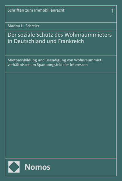 Cover des Buchs: Der soziale Schutz des Wohnraummieters in Deutschland und Frankreich