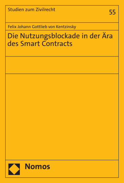 Cover of book: Die Nutzungsblockade in der Ära des Smart Contracts