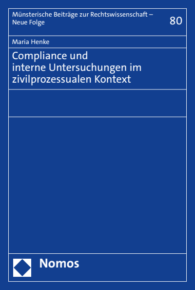 Cover des Buchs: Compliance und interne Untersuchungen im zivilprozessualen Kontext