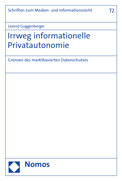 Cover des Buchs: Irrweg informationelle Privatautonomie