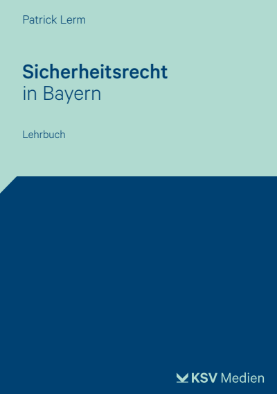 Cover des Buchs: Sicherheitsrecht in Bayern