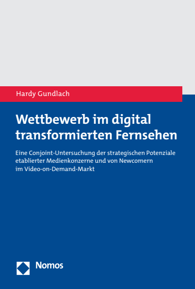 Cover des Buchs: Wettbewerb im digital transformierten Fernsehen