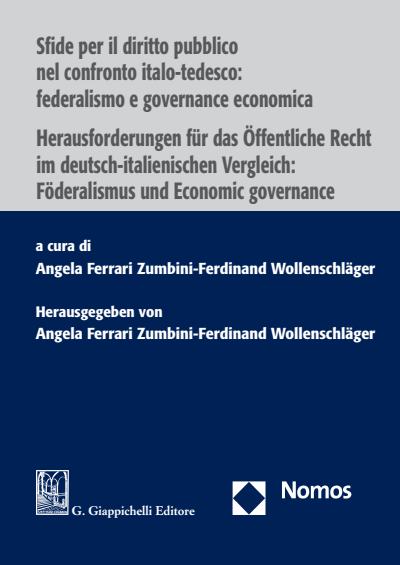 Cover des Buchs: Sfide per il diritto pubblico nel confronto italo-tedesco: federalismo e governance economica | Herausforderungen für das Öffentliche Rechtim deutsch-italienischen Vergleich: Föderalismus und Economic governance