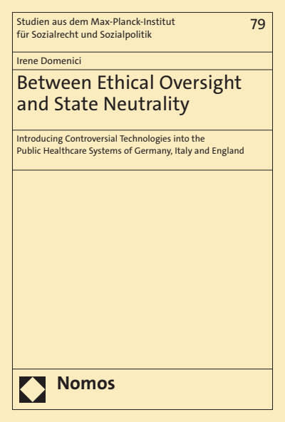 Cover des Buchs: Between Ethical Oversight and State Neutrality