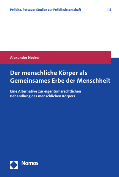 Cover des Buchs: Der menschliche Körper als Gemeinsames Erbe der Menschheit