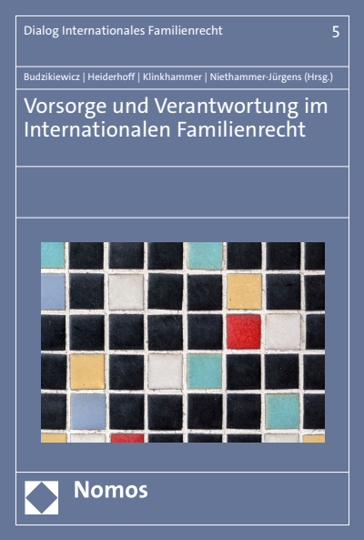 Cover des Buchs: Vorsorge und Verantwortung im Internationalen Familienrecht