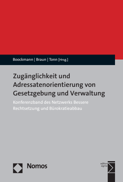 Cover of book: Zugänglichkeit und Adressatenorientierung von Gesetzgebung und Verwaltung