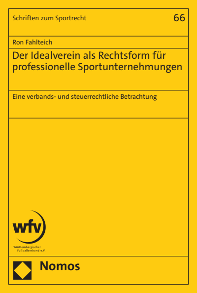 Cover of book: Der Idealverein als Rechtsform für professionelle Sportunternehmungen