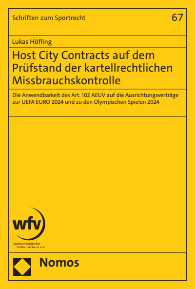 Cover of book: Host City Contracts auf dem Prüfstand der kartellrechtlichen Missbrauchskontrolle