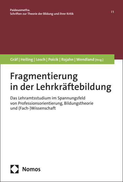 Cover des Buchs: Fragmentierung in der Lehrkräftebildung