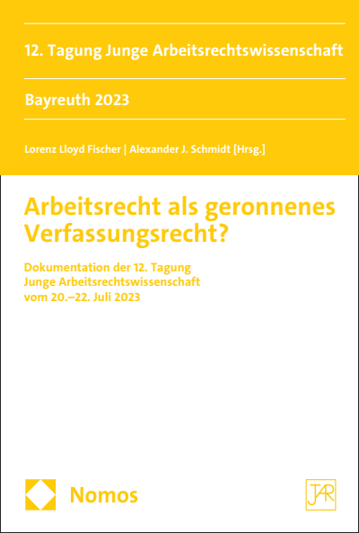 Cover des Buchs: Arbeitsrecht als geronnenes Verfassungsrecht?