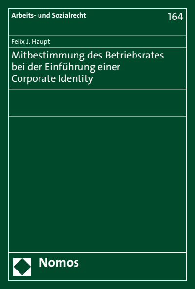 Cover of book: Mitbestimmung des Betriebsrates bei der Einführung einer Corporate Identity