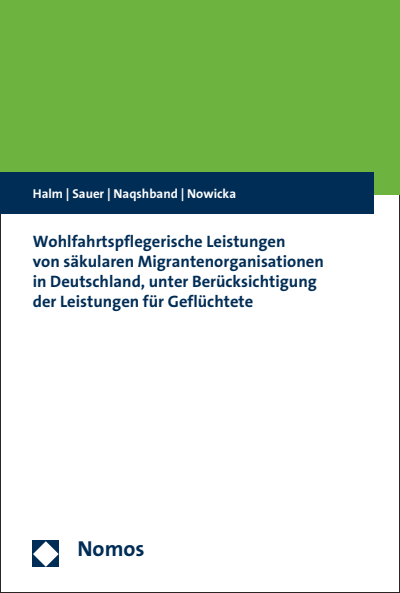 Cover des Buchs: Wohlfahrtspflegerische Leistungen von säkularen Migrantenorganisationen in Deutschland, unter Berücksichtigung der Leistungen für Geflüchtete