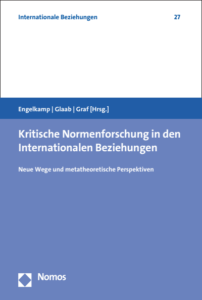 Cover des Buchs: Kritische Normenforschung in den Internationalen Beziehungen