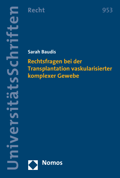 Cover des Buchs: Rechtsfragen bei der Transplantation vaskularisierter komplexer Gewebe