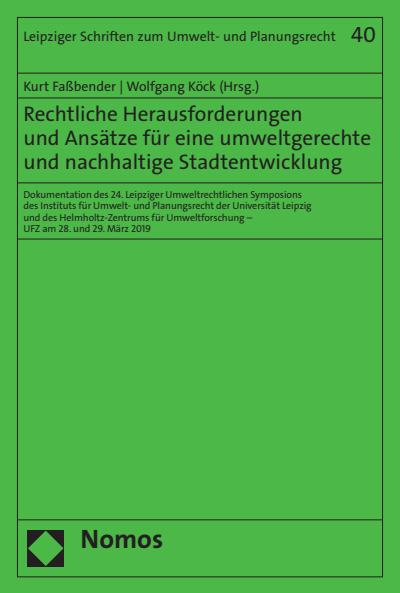 Cover des Buchs: Rechtliche Herausforderungen und Ansätze für eine umweltgerechte und nachhaltige Stadtentwicklung