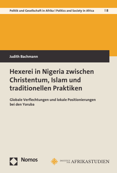 Cover des Buchs: Hexerei in Nigeria zwischen Christentum, Islam und traditionellen Praktiken