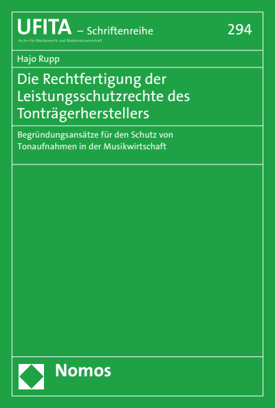 Cover des Buchs: Die Rechtfertigung der Leistungsschutzrechte des Tonträgerherstellers