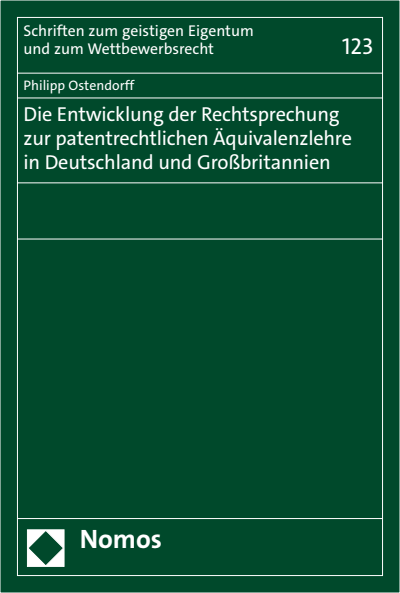 Cover des Buchs: Die Entwicklung der Rechtsprechung zur patentrechtlichen Äquivalenzlehre in Deutschland und Großbritannien