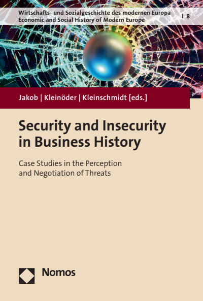 Cover des Buchs: Security and Insecurity in Business History