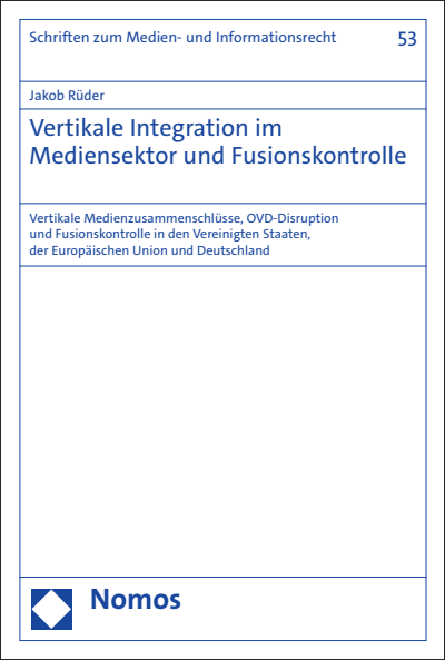 Cover des Buchs: Vertikale Integration im Mediensektor und Fusionskontrolle