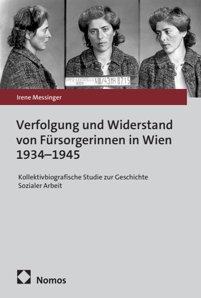 Cover des Buchs: Verfolgung und Widerstand von Fürsorgerinnen in Wien 1934–1945