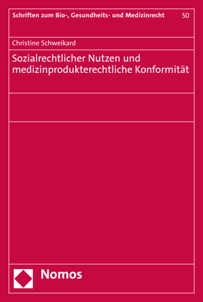 Cover des Buchs: Sozialrechtlicher Nutzen und medizinprodukterechtliche Konformität