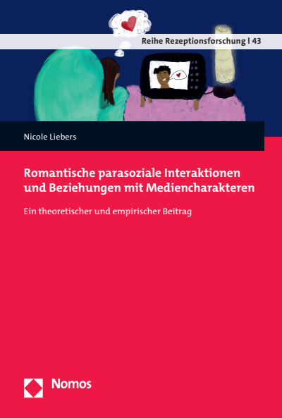 Cover des Buchs: Romantische parasoziale Interaktionen und Beziehungen mit Mediencharakteren
