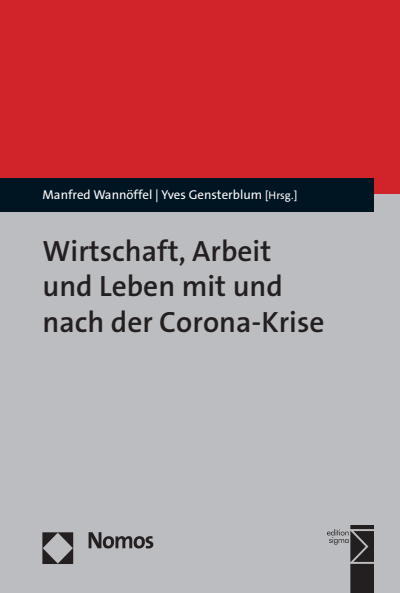 Cover of book: Wirtschaft, Arbeit und Leben mit und nach der Corona-Krise
