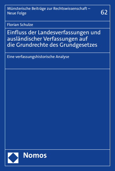 Cover des Buchs: Einfluss der Landesverfassungen und ausländischer Verfassungen auf die Grundrechte des Grundgesetzes